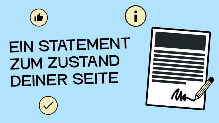Text auf Bild: ein Statement zum Zustand deiner Seite. Daneben eine Illustration von einem Vertrag, der unterschrieben wird.