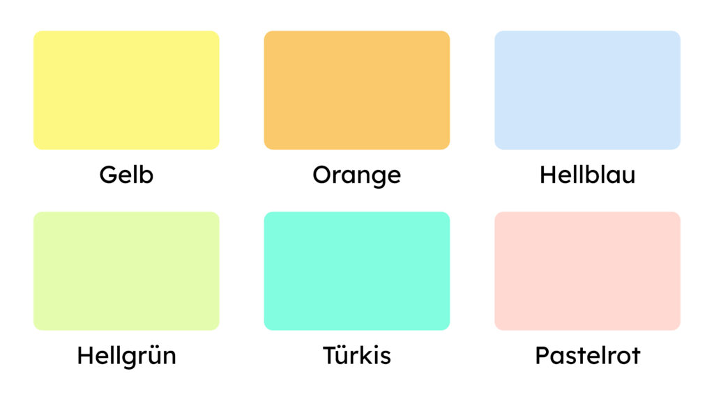 6 Farben: Geld, Orange, Türkis, Hellgrün, Hellblau und Pastelrot auf Weiß