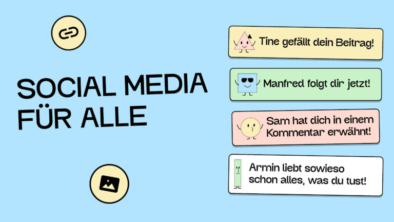 Social Media für alle. Illustration von vier Statusnachrichten, die sagen, dass jemand den eigenen Post geteilt, geliked und kommentiert haben.