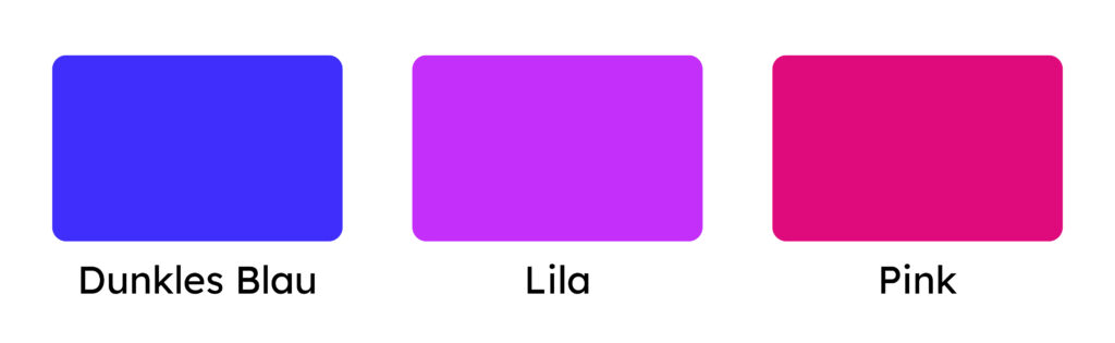 Gute Farben auf Weiß: Dunkles Blau, Lila, Pink.